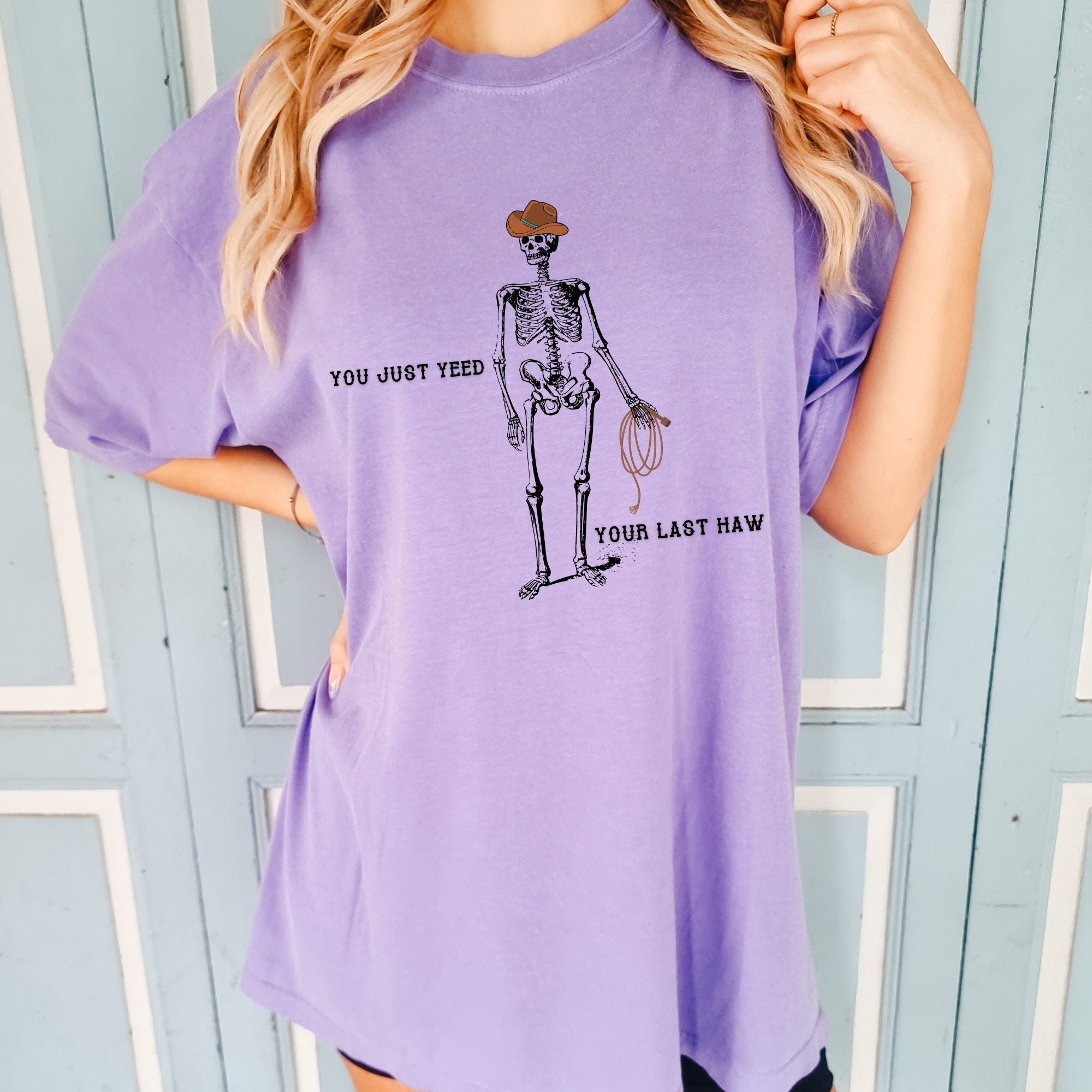 You Just Yeed Your Last Haw Shirt
