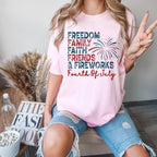 Freedom Family Faith Friends and Fireworks Shirt