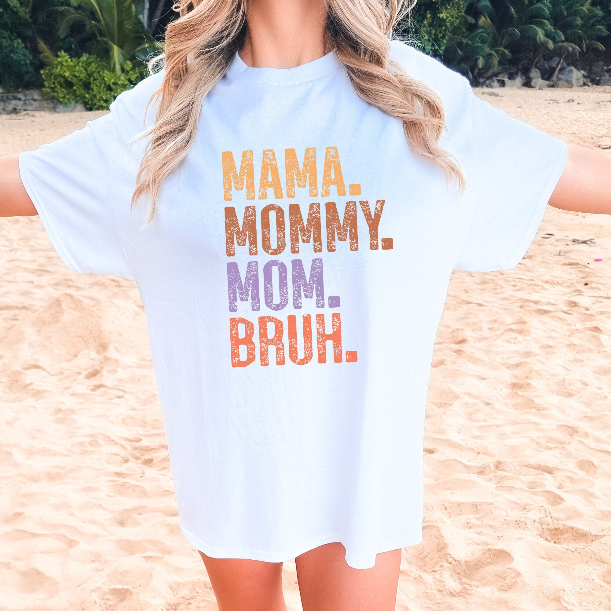 Mama Mommy Mom Bruh Shirt