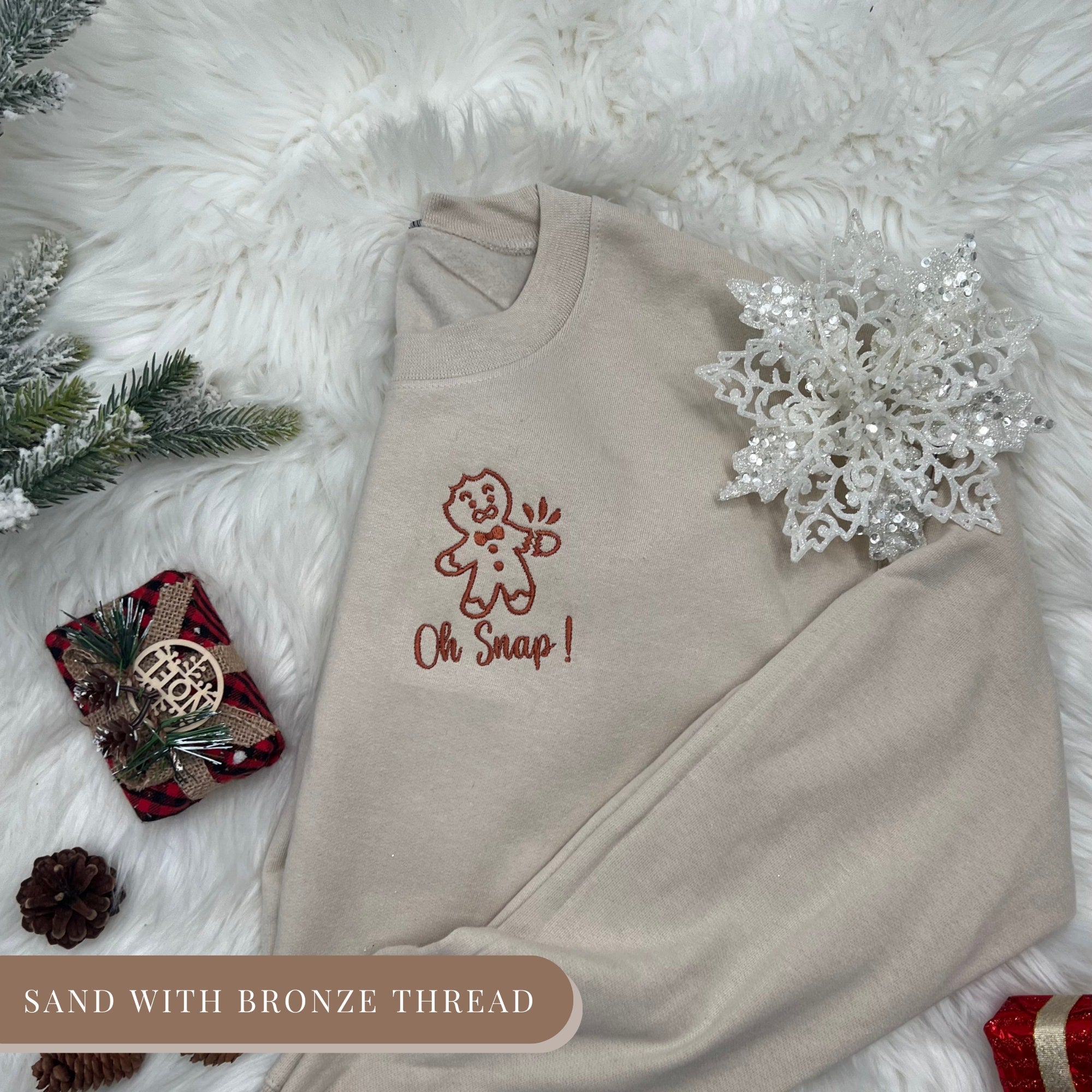 Embroidered Oh Snap Gingerbread Christmas Sweatshirt